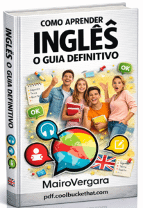 Como aprender inglês – O guia definitivo